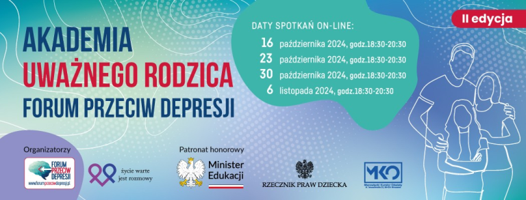 AKADEMIA UWAŻNEGO RODZICA FORUM PRZECIW DEPRESJI