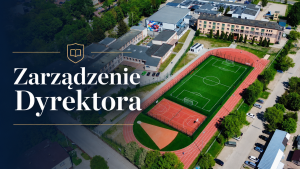 Zarządzenie  Nr 10 Dyrektora ZS 1 w Płońsku w sprawie zasad udostępniania oraz regulaminu korzystania z zewnętrznych obiektów sportowych w ZS 1w Płońsku